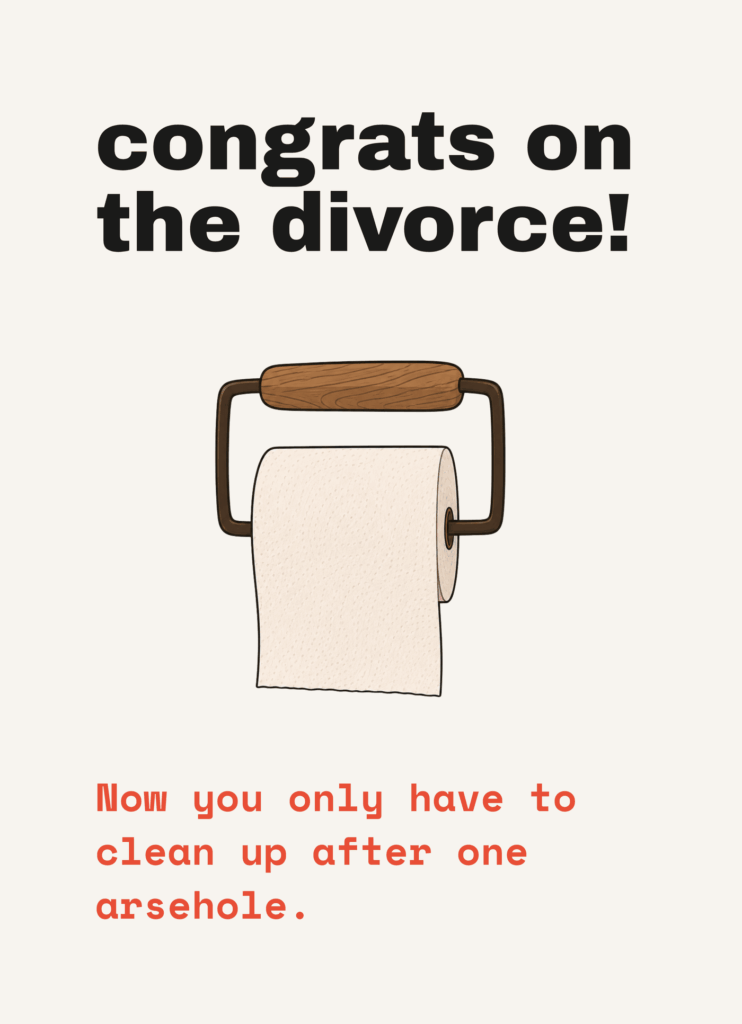 Funny divorce card that reads "Congrats on the divorce!" on a cream front