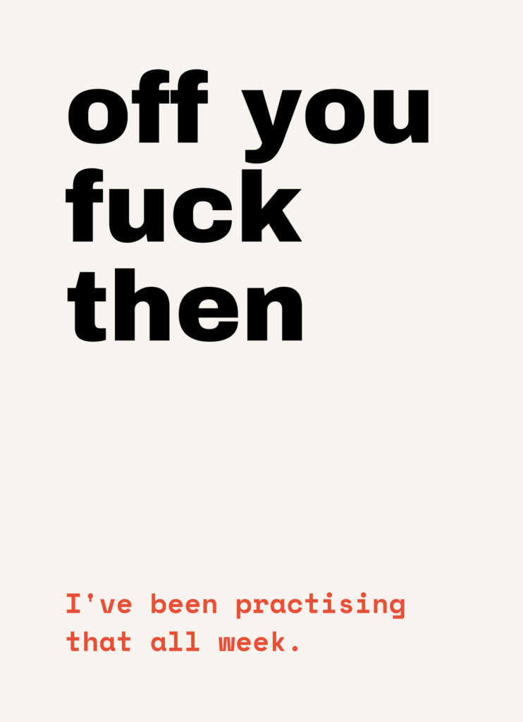 Funny leaving card that reads "Off you fuck then" on a cream front