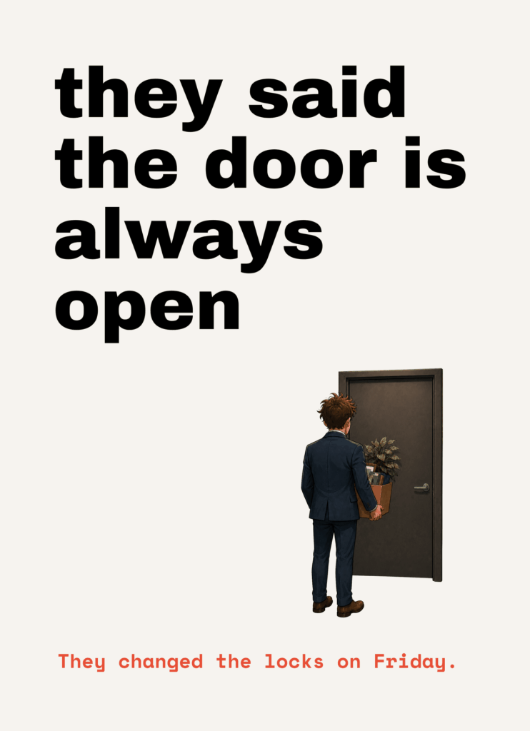 Funny redundancy card that reads "They said the door is always open" on a cream front