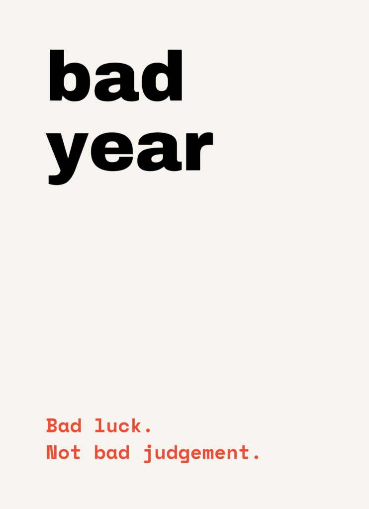 Funny support card that reads "Bad year" on a cream front