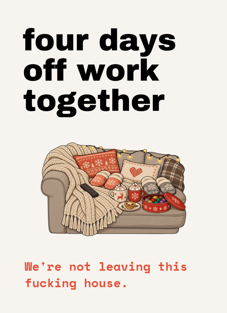 Funny Christmas card that reads "Four days off work together" on a cream front