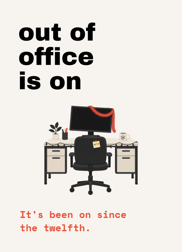 Funny Christmas card that reads "Out of office is on" on a cream front
